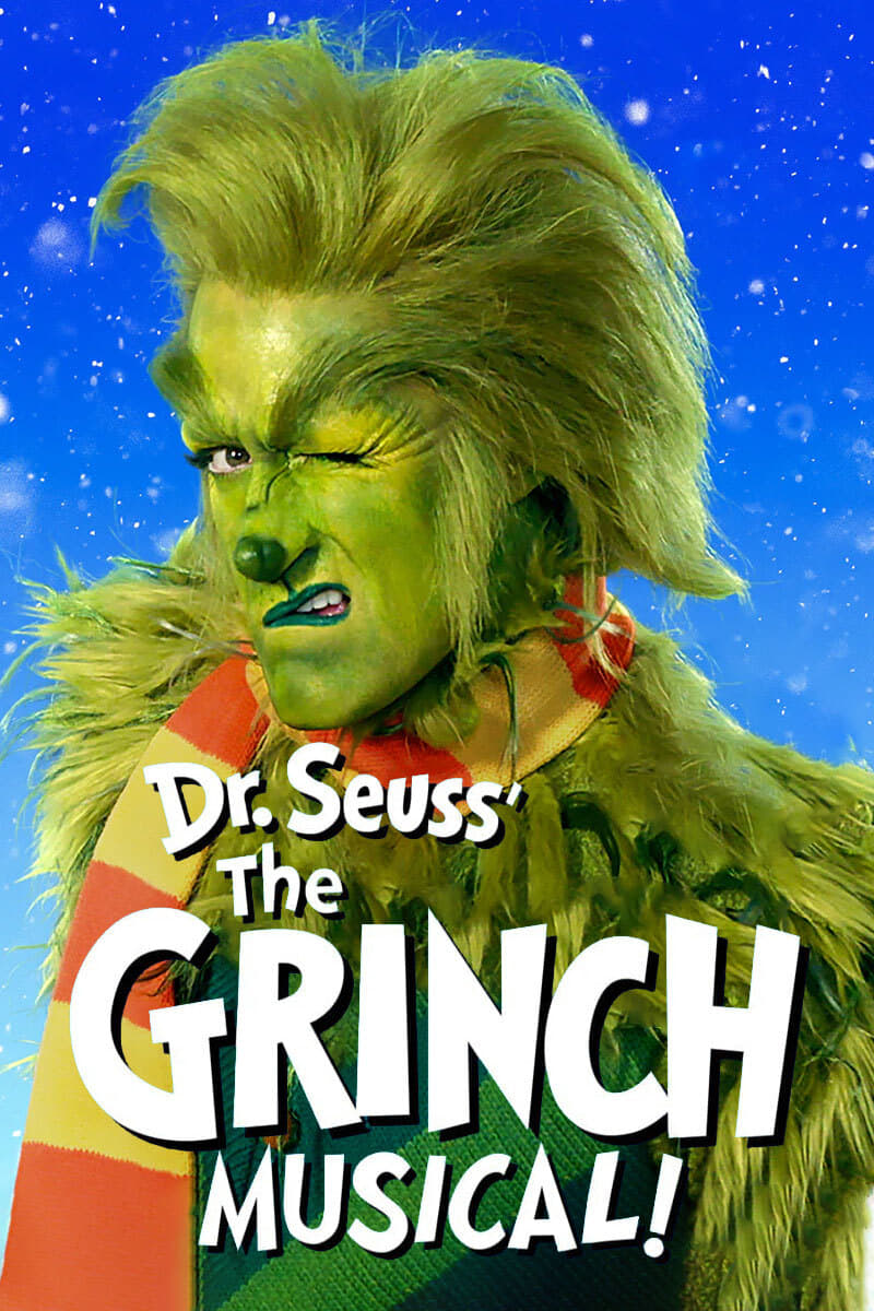Постер Dr. Seuss' The Grinch Musical